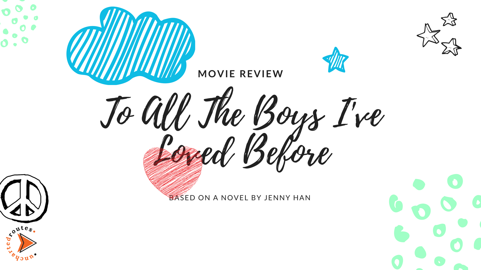 to all the boys ive loved before